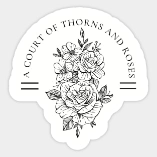 ACOTAR and Roses Sticker